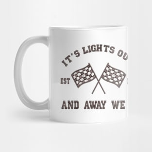 It's lights out and away we go Mug